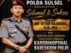 Mengemban Amanah Baru di Mabes Polri, Kombes Setiadi Sulaksono Dibanjiri Doa dan Ucapan Sukses