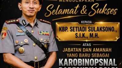 Mengemban Amanah Baru di Mabes Polri, Kombes Setiadi Sulaksono Dibanjiri Doa dan Ucapan Sukses