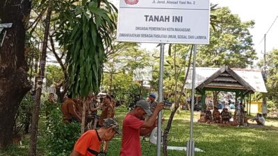 Amankan Aset, Pemkot Makassar Pasang Papan Penanda di Atas Fasum 4,3 Hektare